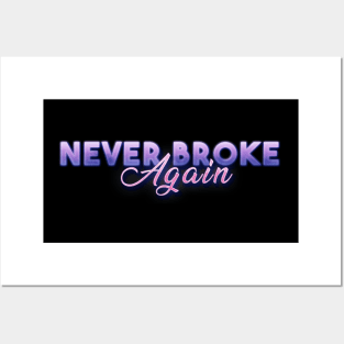 Never Broke Again Posters and Art